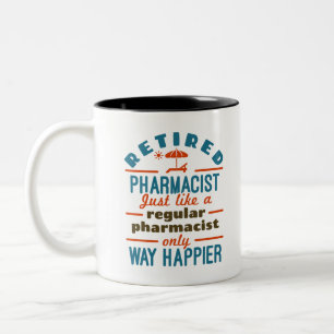 Funny Remüde Apotheker Way Happier Zweifarbige Tasse