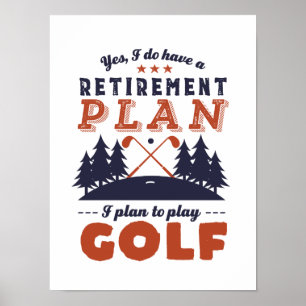 Funny Remüde Golf Player Rentirement Plan Golfspie Poster