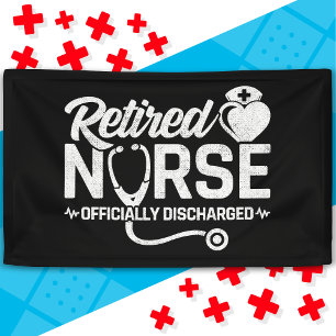 Funny Remüde Nurse Joke Pflege Ruhestand Banner
