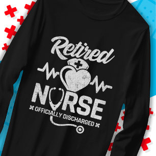 Funny Remüde Nurse Joke Pflege Ruhestand T-Shirt