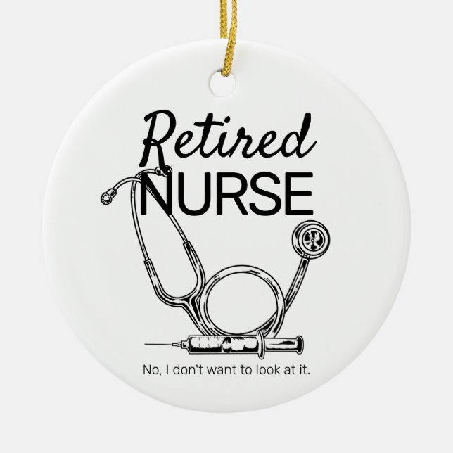 Funny Remüde Nurse Woll nicht zu sehen Pensionieru Keramik Ornament (Vorne)
