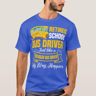 Funny Remüde School Busfahrer Altersklasse T-Shirt