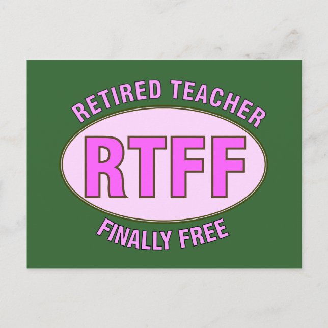 Funny Remüde Teacher (RTFF) Geschenke Postkarte (Vorderseite)