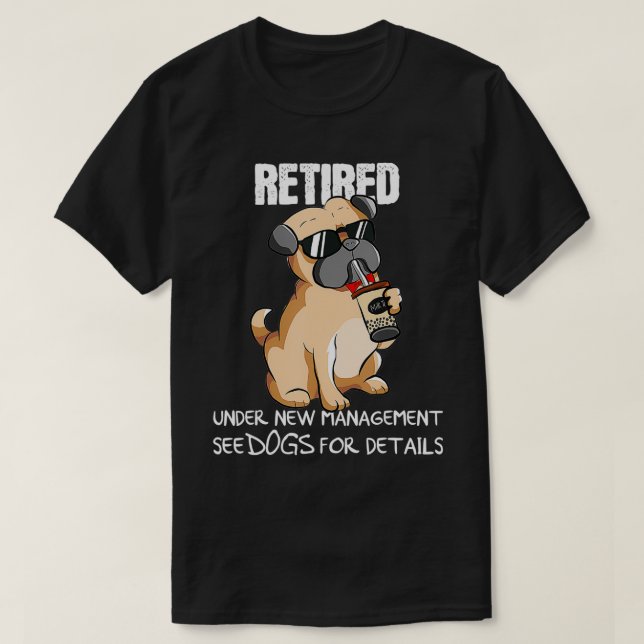 Funny remüde unter neuem Management Siehe Hunde fü T-Shirt (Design vorne)