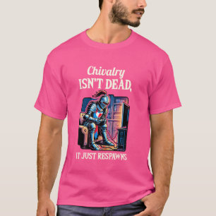Funny Renaissance Festival Ritter Chivalry Isn d'A T-Shirt