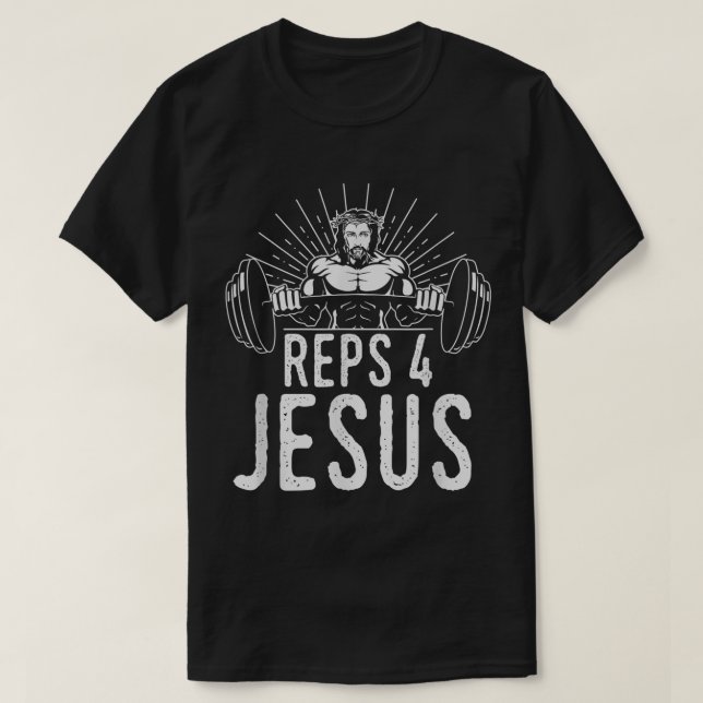 Funny Reps 4 Jesus Gym Weightlift T-Shirt (Design vorne)