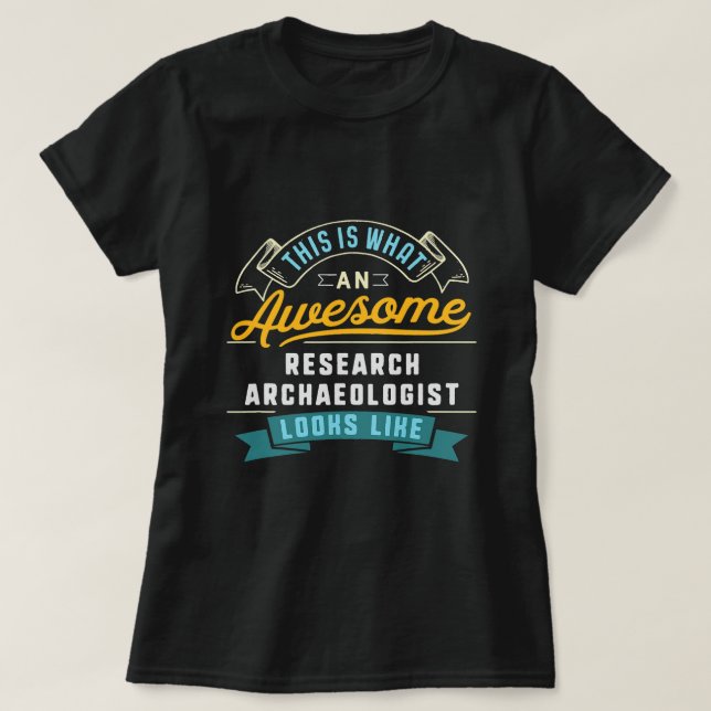 Funny Research Archäologe Shirt Phantastisch Job O (Design vorne)