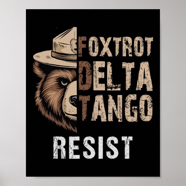 Funny Resist Bear Foxtrots Delta Tangos Funny Resi Poster (Vorne)