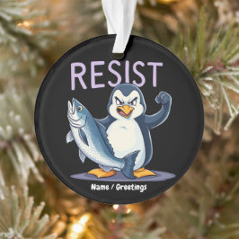 Funny Resist Pinguin Protest gegen Zölle Ornament