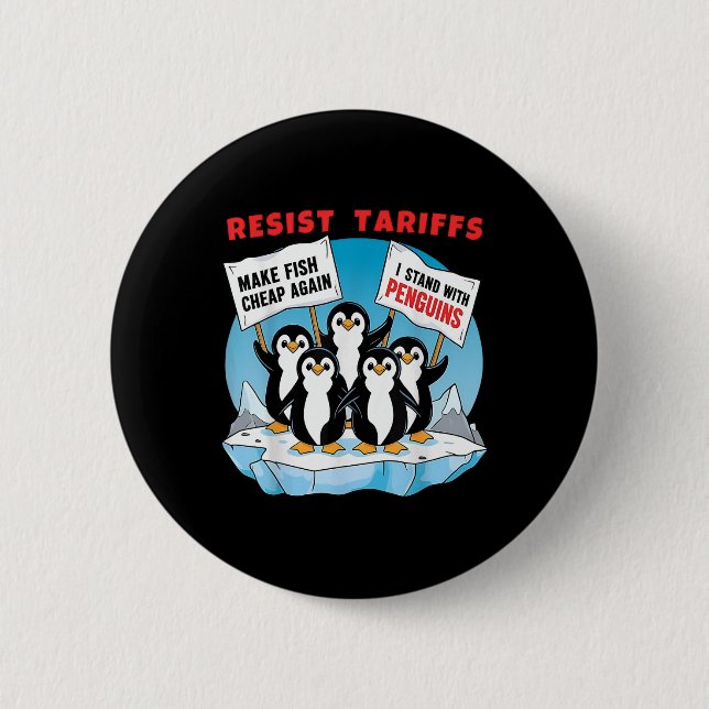 Funny Resist Pinguins Protest gegen Zölle Button (Vorderseite)