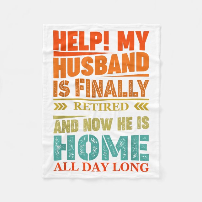 Funny Retired Husband Retirement Quote For A Wife  Fleecedecke (Vorderseite)