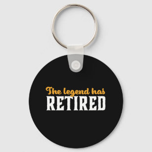 Funny Retired Retirement The Legend Has Retired Schlüsselanhänger
