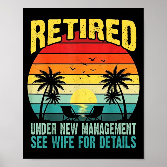 Funny Retired Under New Management See Wife For De Poster (Vorne)
