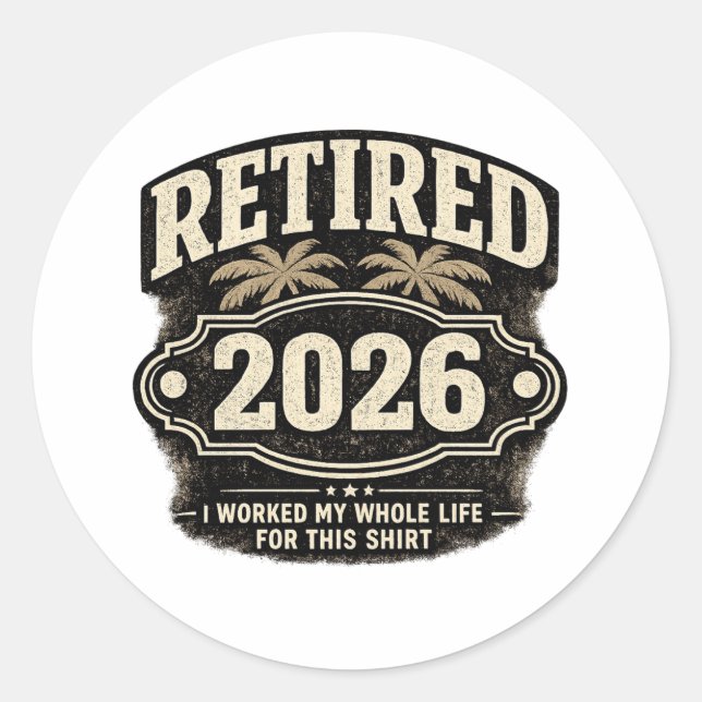 Funny Retirement 2026 Palm Tree Retro Style I W... Runder Aufkleber (Vorderseite)