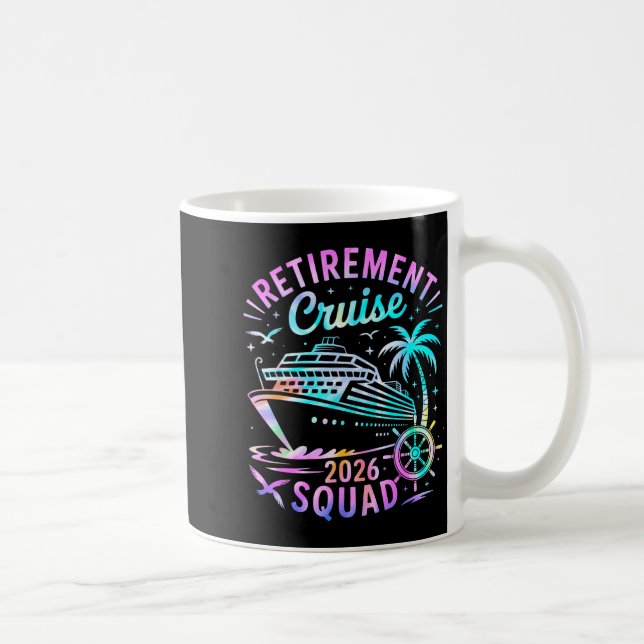 Funny Retirement Cruise 2026 Squad Tie Dye Retired Kaffeetasse (Rechts)