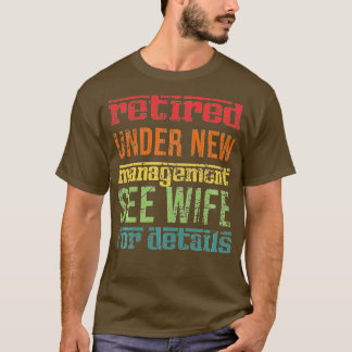 Funny Retirement Design Men Dad Retiring Party Hum T-Shirt