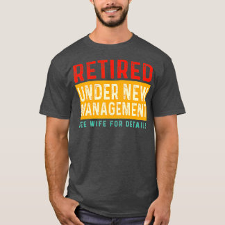 Funny Retirement Design Men Dad Retiring Party Hum T-Shirt