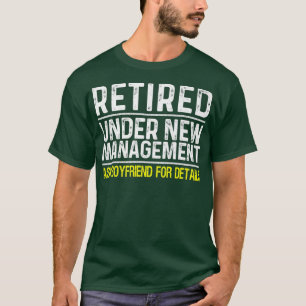Funny Retirement Design Men Male Remüde Boyfriend T-Shirt