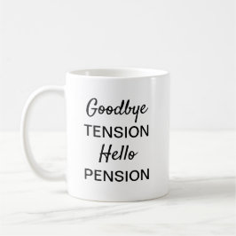 Funny Retirement Geschenk für die Tasse des Arbeit
