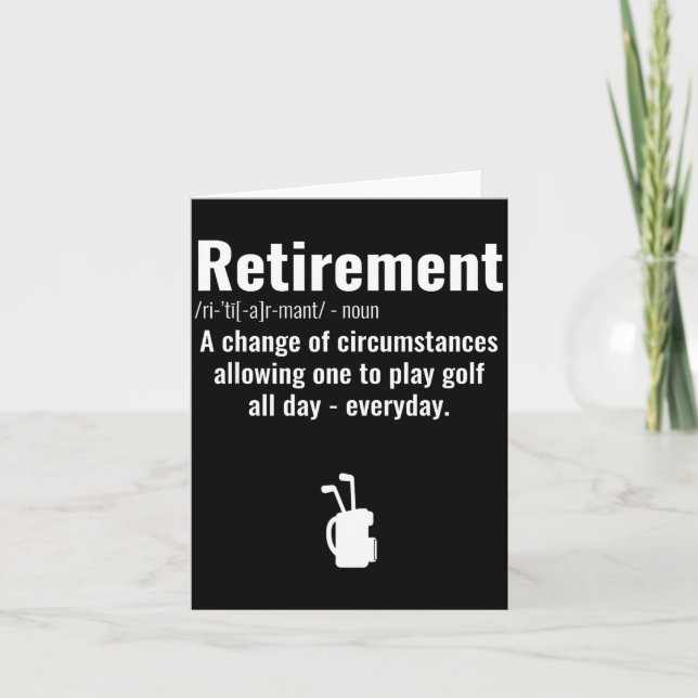 Funny Retirement Golf Quote Retired Golfers Golfin Karte (Vorderseite)