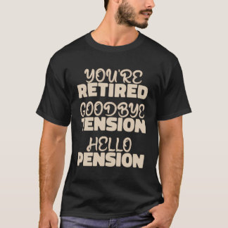 Funny Retirement - Goodbye Spannung Hallo P T-Shirt