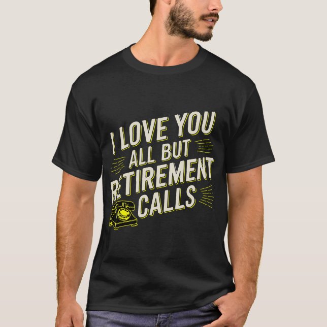 Funny Retirement Liebe You All but Retirement Anru T-Shirt (Vorderseite)