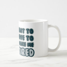 Funny Retirement Quote Kaffeetasse