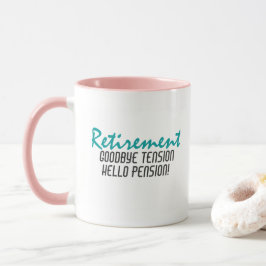 Funny Retirement Quote Tasse