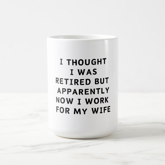 Funny Retirement Retiree Spaß Husband Ehefrau Kaffeetasse (Mittel)