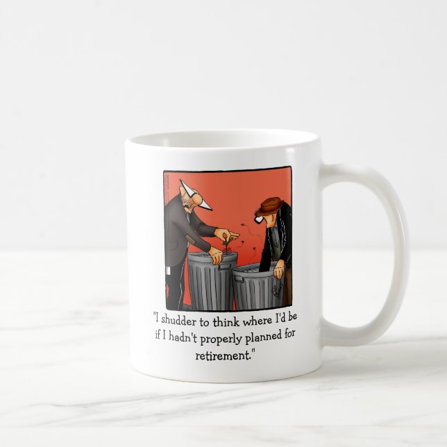 Funny Retirement Spaß Tasse Geschenk (Rechts)