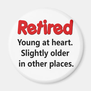 Funny Retirement Sprichwort Magnet