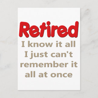 Funny Retirement Sprichwort Postkarte