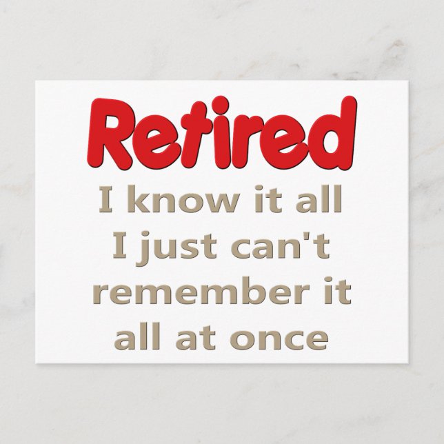 Funny Retirement Sprichwort Postkarte (Vorderseite)