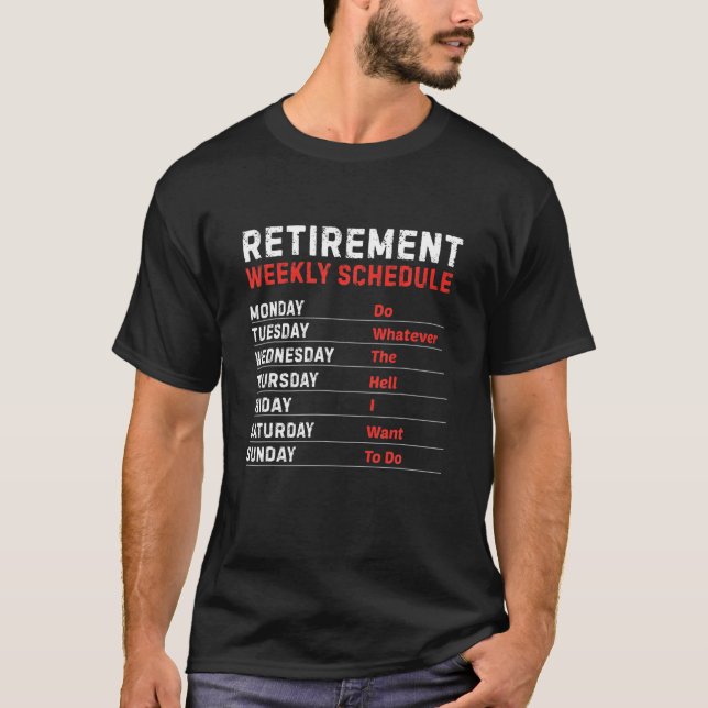 Funny Retirement Weekly Plan 2021 Coole Rentner T-Shirt (Vorderseite)