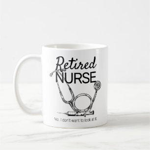 Funny Retiring Nurse Will nicht zu sehen Rente Kaffeetasse