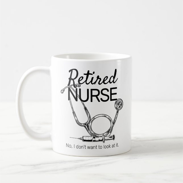 Funny Retiring Nurse Will nicht zu sehen Rente Kaffeetasse (Links)