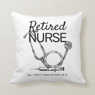 Funny Retiring Nurse Woll nicht zu sehen Pensionie Kissen