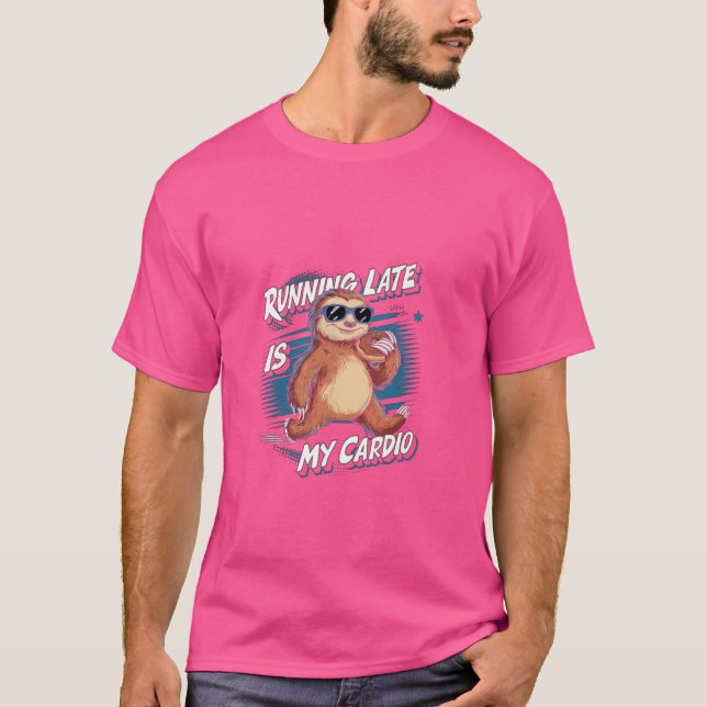 Funny Retro 80er Sloth - Late Late ist mein Cardio T-Shirt (Vorderseite)