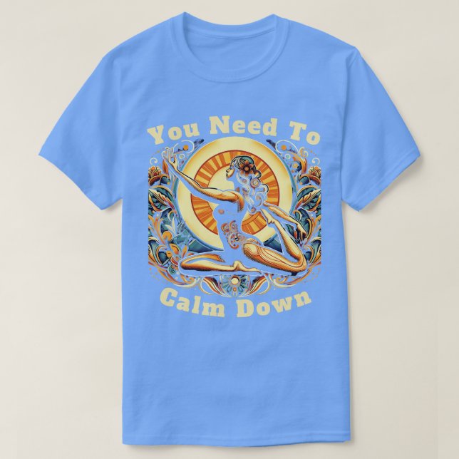 Funny Retro Angebot Sie müssen beruhigen Coolen Yo T-Shirt (Design vorne)