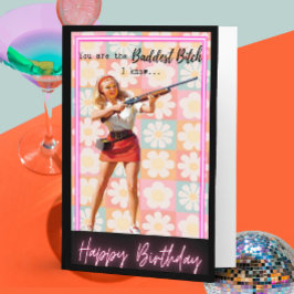 Funny Retro Birthday Card Best Friend-Sassy-Bad Karte