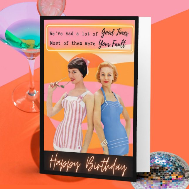 Funny Retro Birthday Card Best Friend-Sassy-Fault Karte (Von Creator hochgeladen)