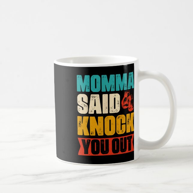 Funny Retro Boxing Zitat Kaffeetasse (Rechts)
