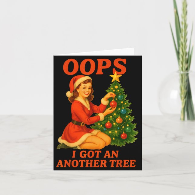 Funny Retro Christmas Oops I Got Another Tree  Karte (Vorderseite)
