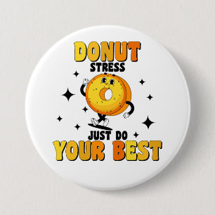 Funny Retro Donut motivierend Zitat Button