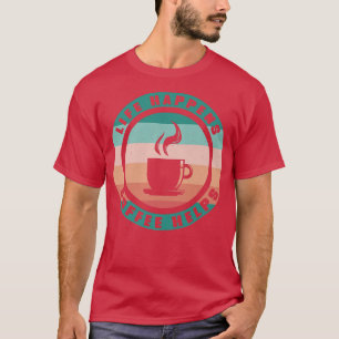 Funny Retro Einstellung Sun Espresso Latte Kaffee T-Shirt