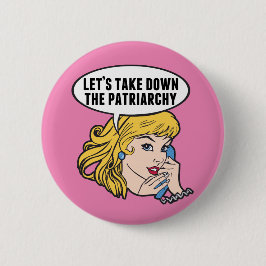 Funny Retro Feminist Pop Art Anti Patriarchat Pink Button