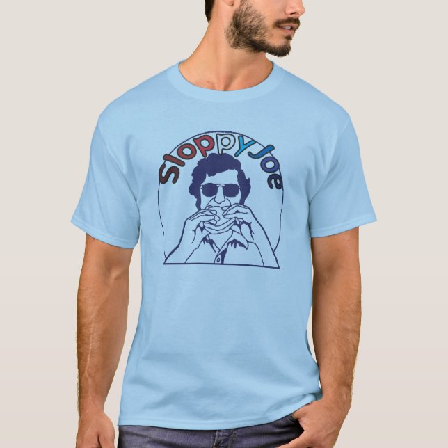 Funny Retro Funky Sloppy Joe joke T-Shirt (Vorderseite)