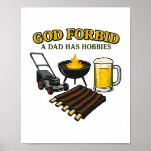 Funny Retro God Verbieten einem Vater hat Hobbies  Poster