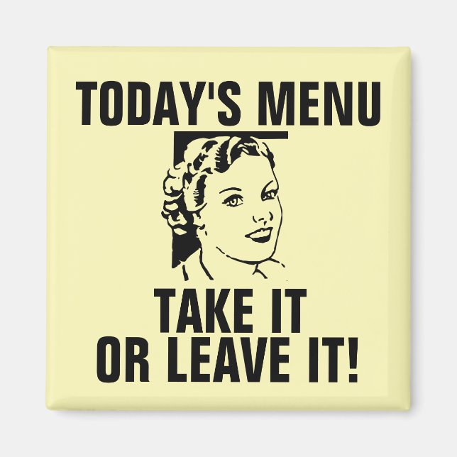 Funny Retro Hausfrau Magnete, HEUTE MENU Magnet (Vorne)