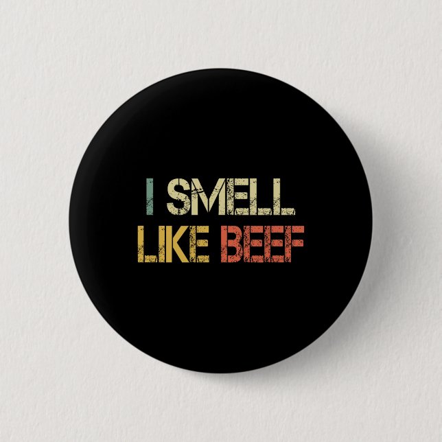 Funny Retro Ich rieche wie Rindfleisch Meme Steak  Button (Vorderseite)